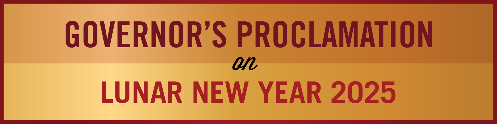 Governor's Proclamation on Lunar New Year 2025