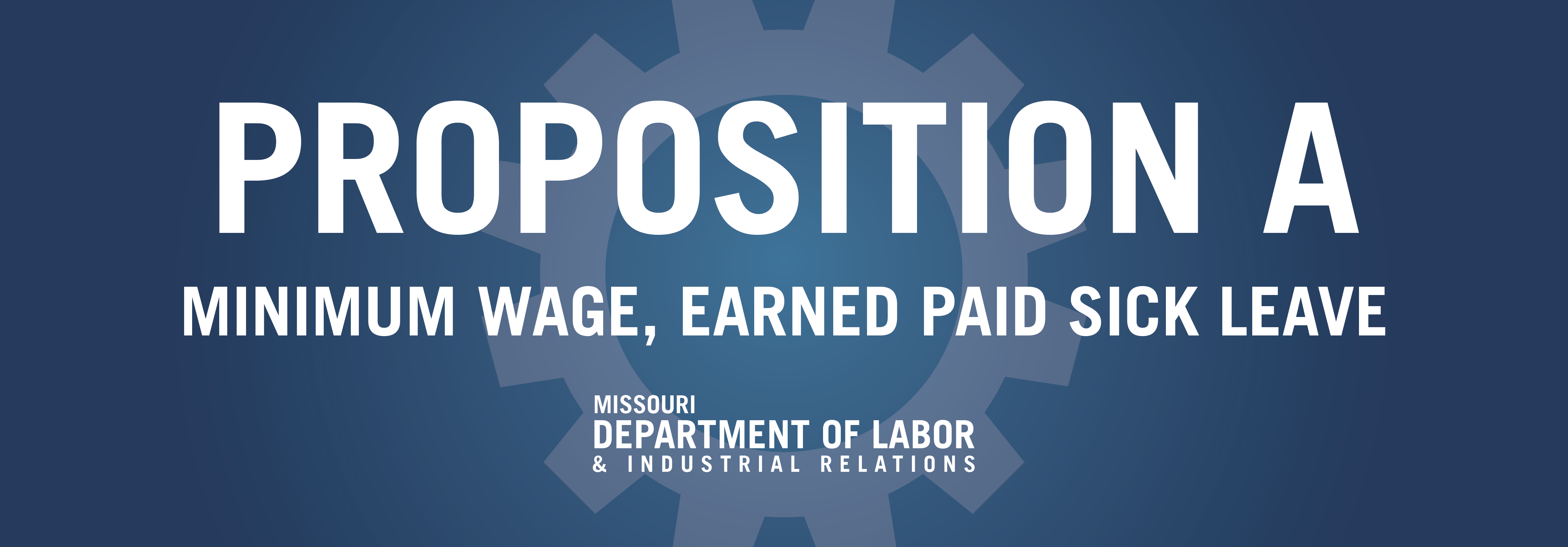 Proposition A: Minimum Wage, Earned Paid Sick Leave